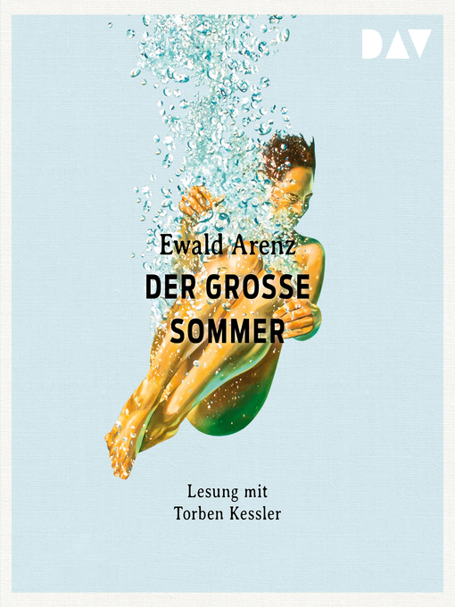 Titeldetails für Der große Sommer nach Ewald Arenz - Warteliste